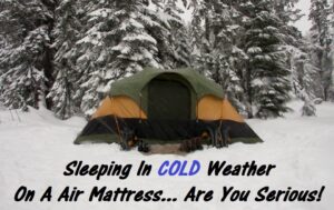 Best Air Mattress For Cold Weather Camping