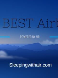 The Best Air Mattresses For Sleeping On 2017