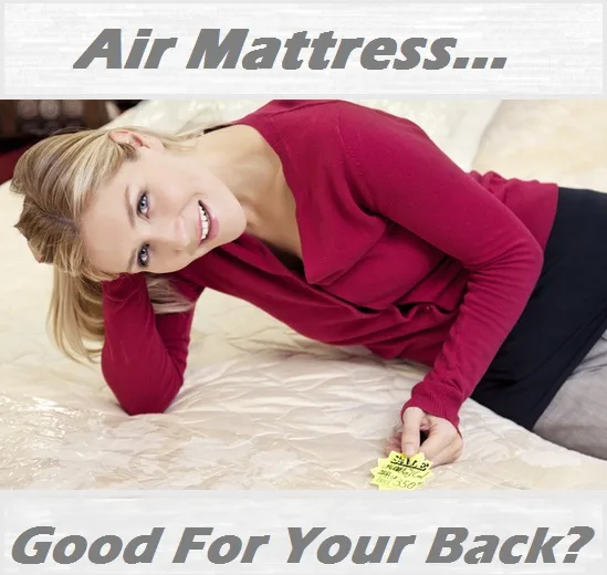 Are Air Mattresses Good For Your Back