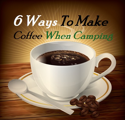How To Make Coffee Camping