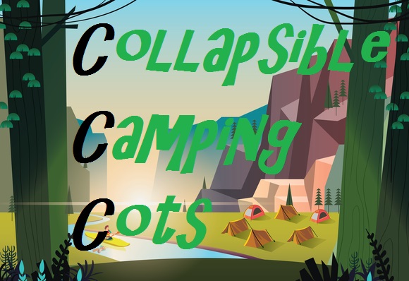 What Is A Collapsible Camping Cot
