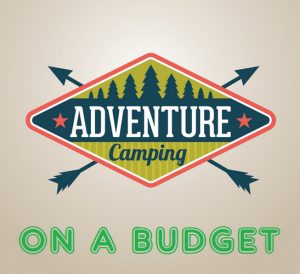 How To Camp On A Budget And Save Money