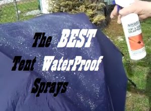 Best Waterproof Spray For Tents