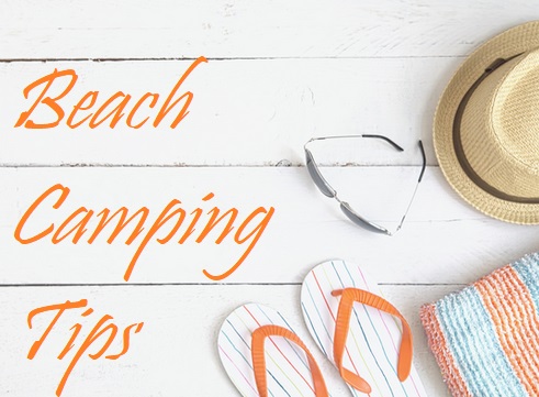 Beach Camping Tips And Tricks