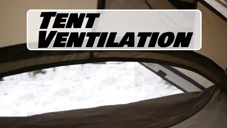 Should Tent Be Ventilated With A Propane Heater