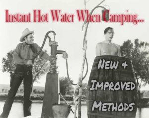 Instant Hot Water Camping