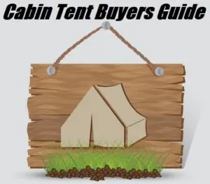 10 Person Tent Buyers Guide