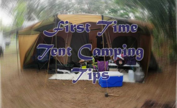 First Time Tent Camping Tips