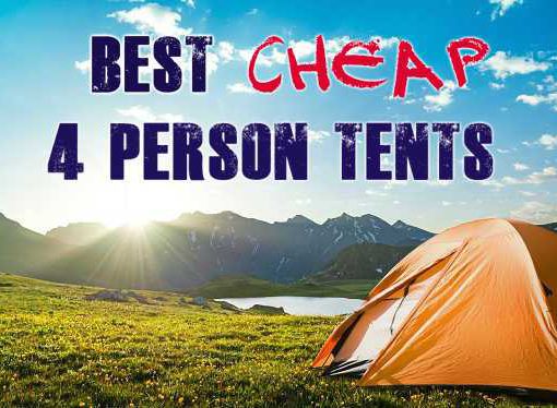 Best Cheap 4 Person Tents