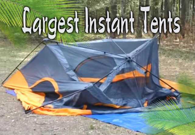 Best Large Instant Tents