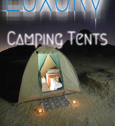 Best Luxury Camping Tents