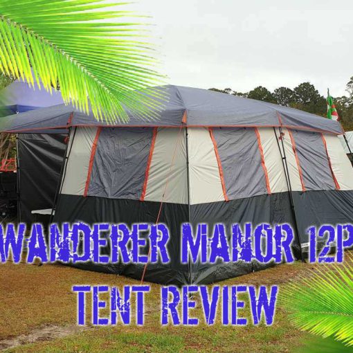 Wanderer Manor 12 Person Tent Review