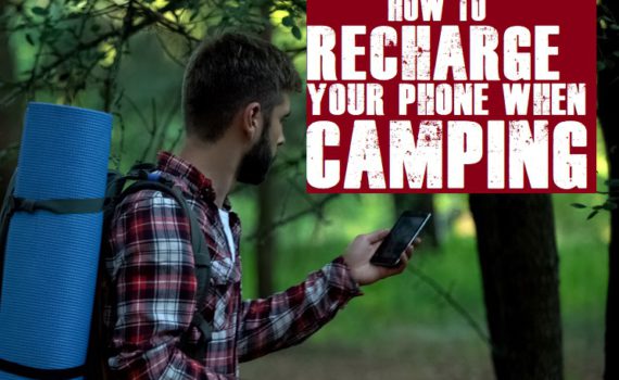 How To Charge Your Phone When Camping