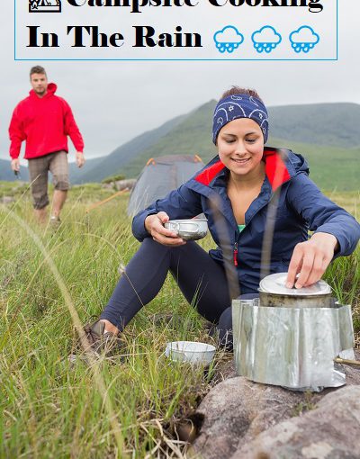 How To Cook When Camping In The Rain