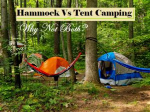 Hammock Vs Tent Camping